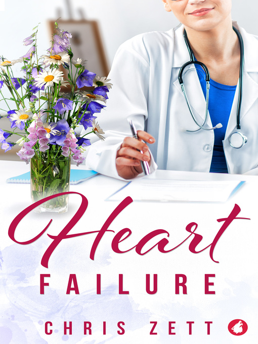 Title details for Heart Failure by Chris Zett - Available